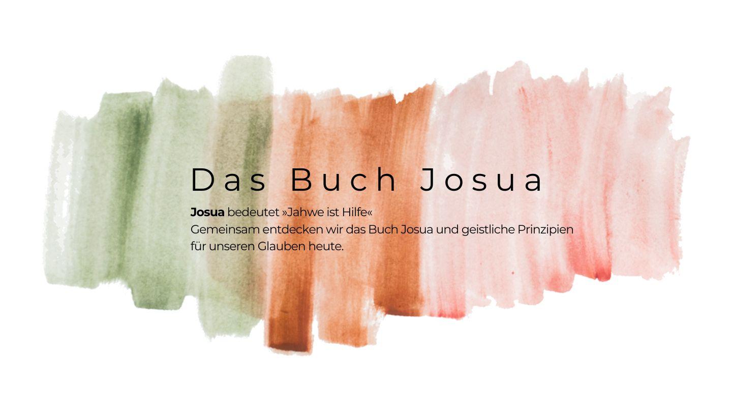 Das Buch Josua: geistliche Prinzipien für unseren Glauben heute Josua 3:10-13 Die Bibel (Schlachter 2000)