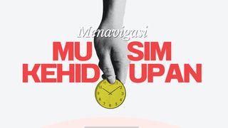 Menavigasi Musim Kehidupan Yakobus 4:14-15 Terjemahan Sederhana Indonesia