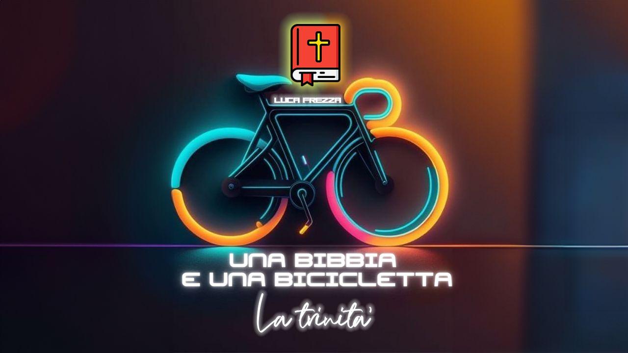 Una Bibbia E Una Bicicletta