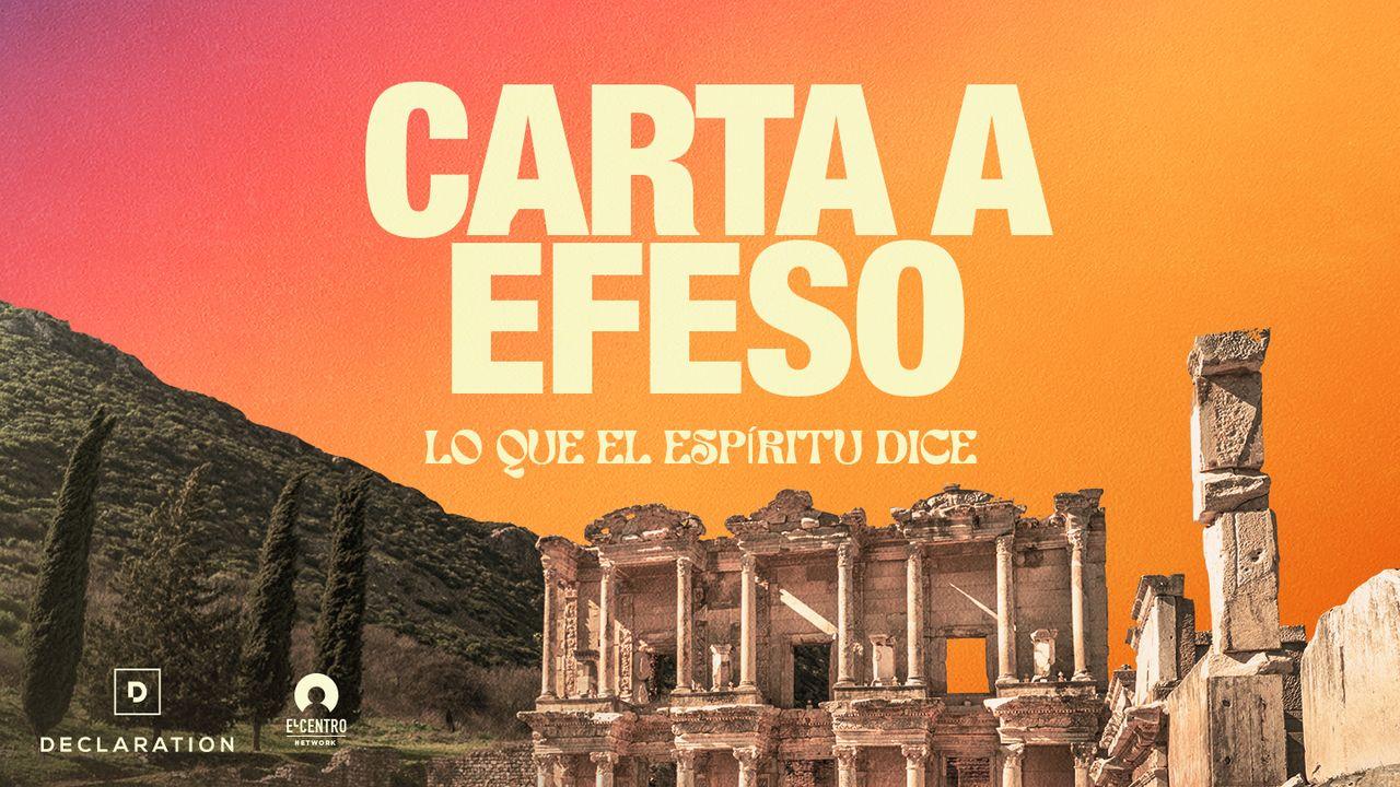 [Lo que el Espíritu dice] Carta a Éfeso