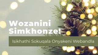 Isikhathi Sokuqala Onyakeni Webandla - Wozanini Simkhonze! ꕮꕊꔱꖳ 2:10 ꕢꕌꔳ ꕺꖃ ꕯꕮꕊ