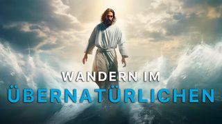 Wandern im Übernatürlichen METHIU 14:28-29 ITHAR CHONGHAK