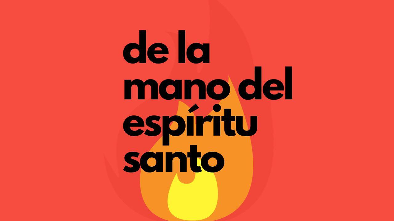 De la mano del Espíritu Santo