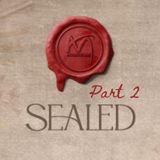 Sealed - Part 2