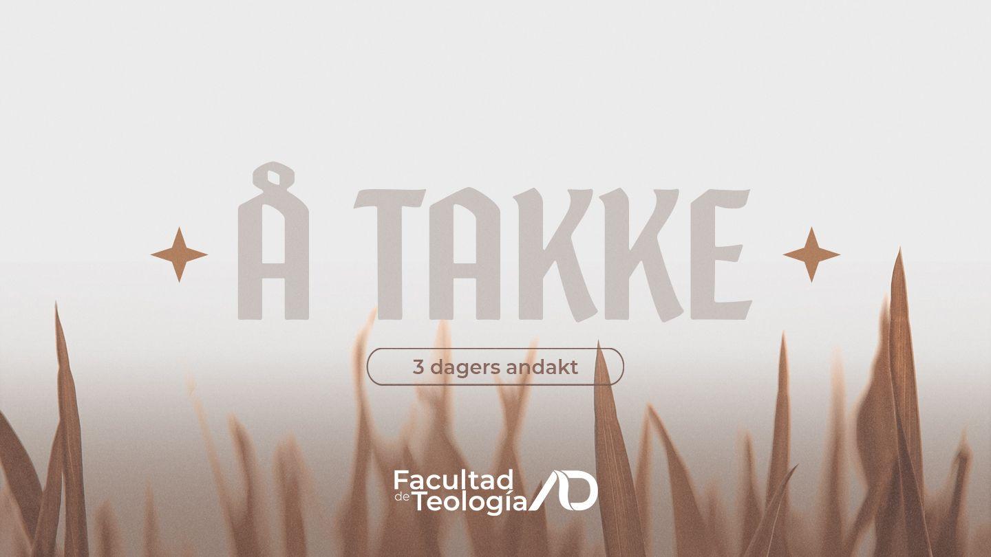 Å Takke Filipperne 2:5-8 Bibel 1930 - Bibelselskapet