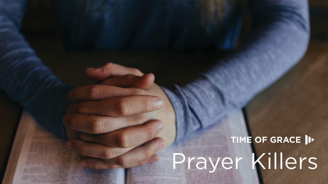 Prayer Killers