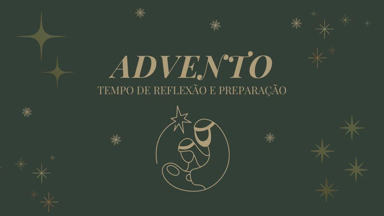 Advento: Tempo De Reflexão E Preparação