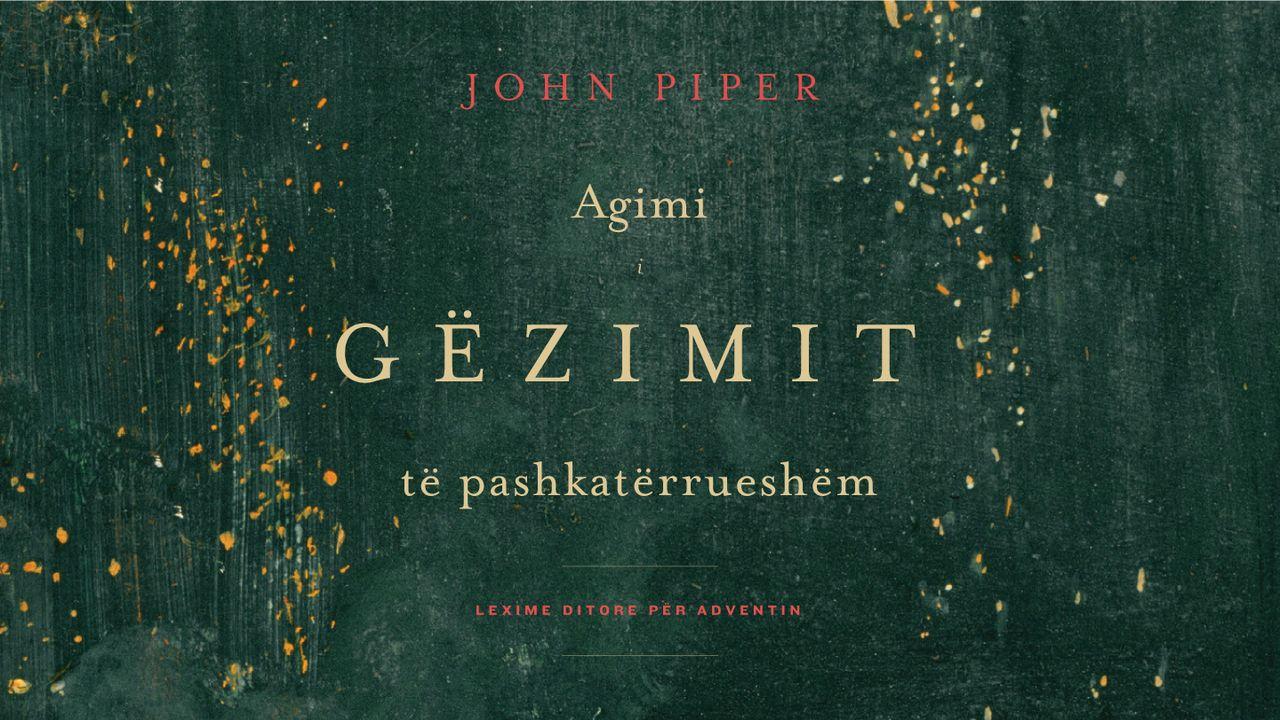 Agimi i Gëzimit të pashkatërrueshëm