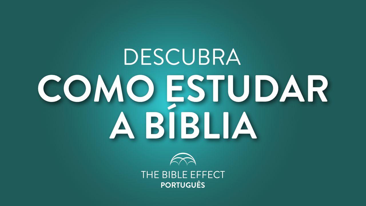 COMO ESTUDAR A BÍBLIA - Introdução ao Estudo Indutivo