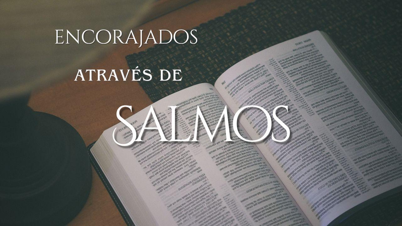 Encorajados Através de Salmos