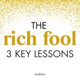 The Parable of the Rich Fool: 3 Key Lessons