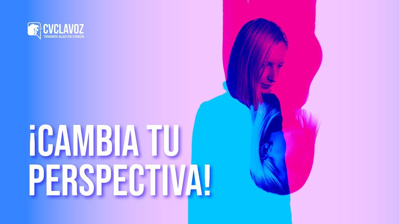 Fe de mente abierta: ¡Cambia tu perspectiva!