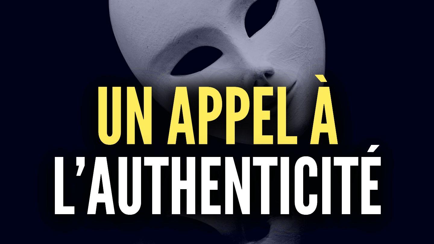 Un appel à l'authenticité Philippiens 2:7-11 Parole de Vie 2017