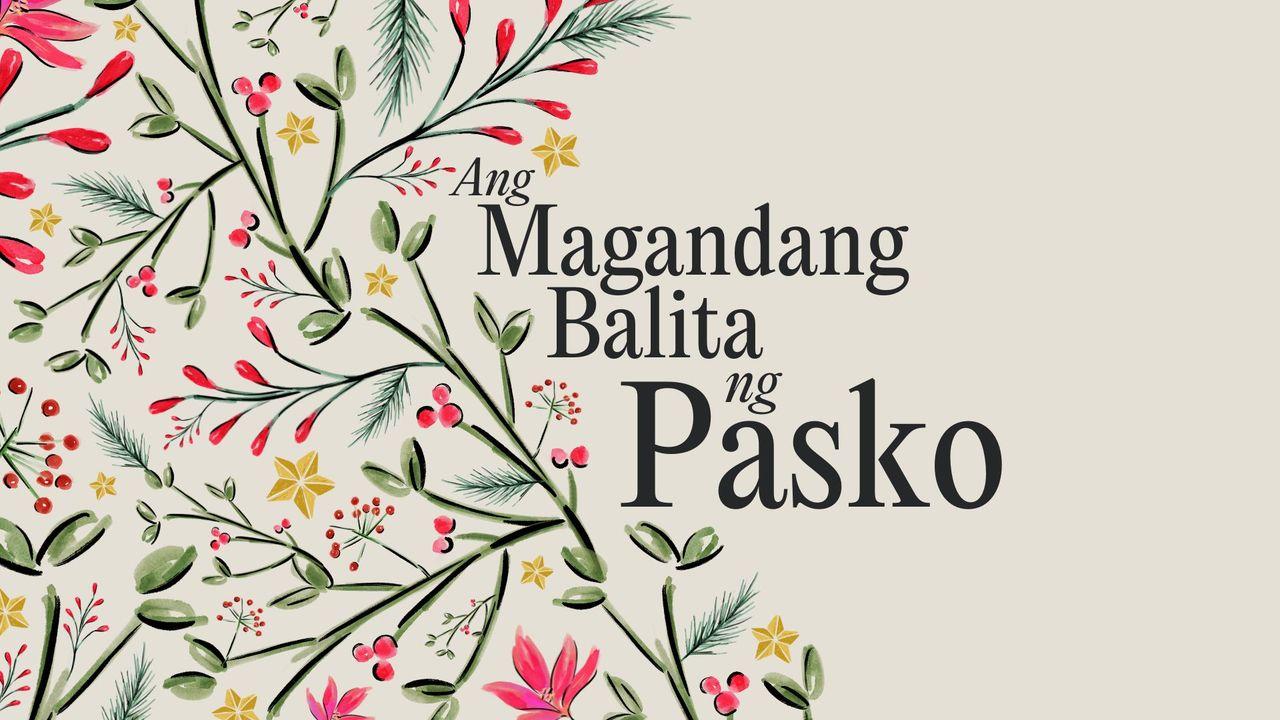 Ang Magandang Balita ng Pasko