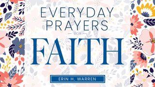 Everyday Prayers for Faith Numbers 21:7 A Buk 1896 (Bible Portions)
