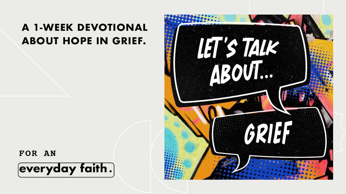 Let's Talk About...Grief