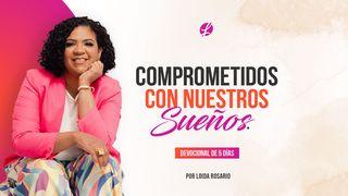 Comprometidos Con Nuestros Sueños