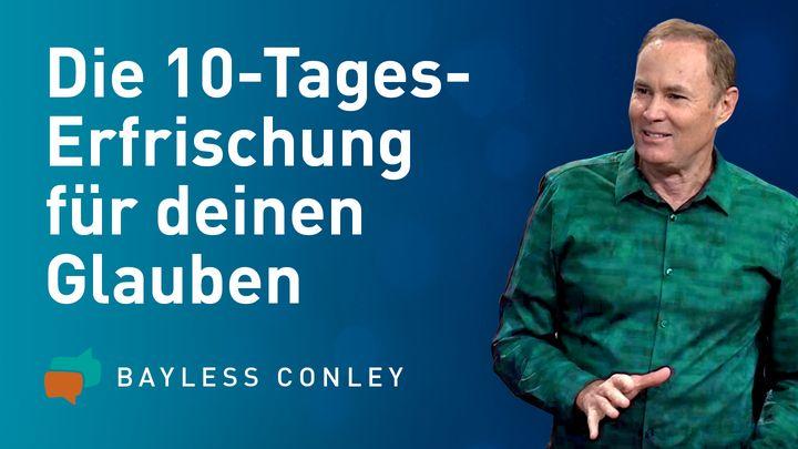 Die 10-Tages-Erfrischung für deinen Glauben