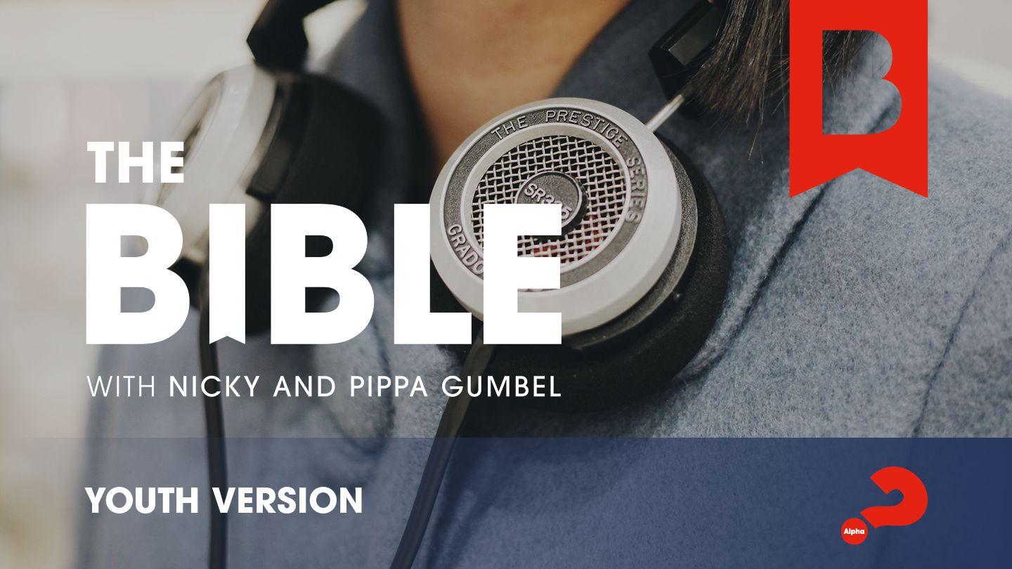 The Bible with Nicky and Pippa Gumbel, Youth Version, 2024