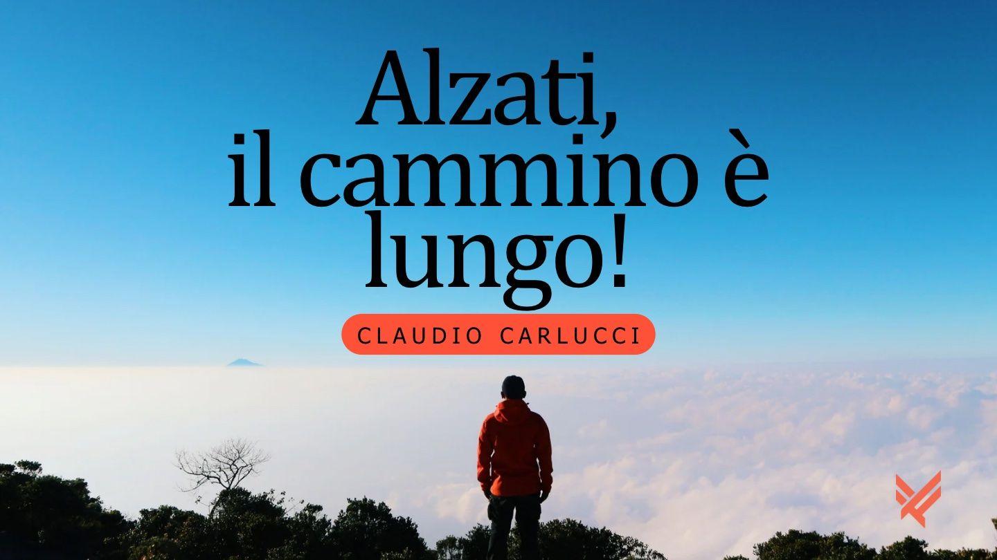 Alzati il Cammino è Lungo!   Primo libro dei Re 19:2-8 Nuova Riveduta 2006