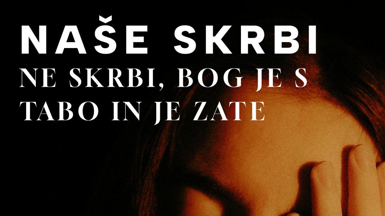 Naše  SKRBI