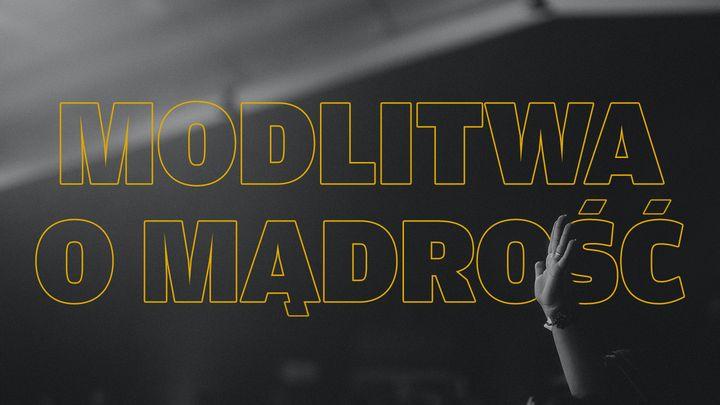 Modlitwa o mądrość