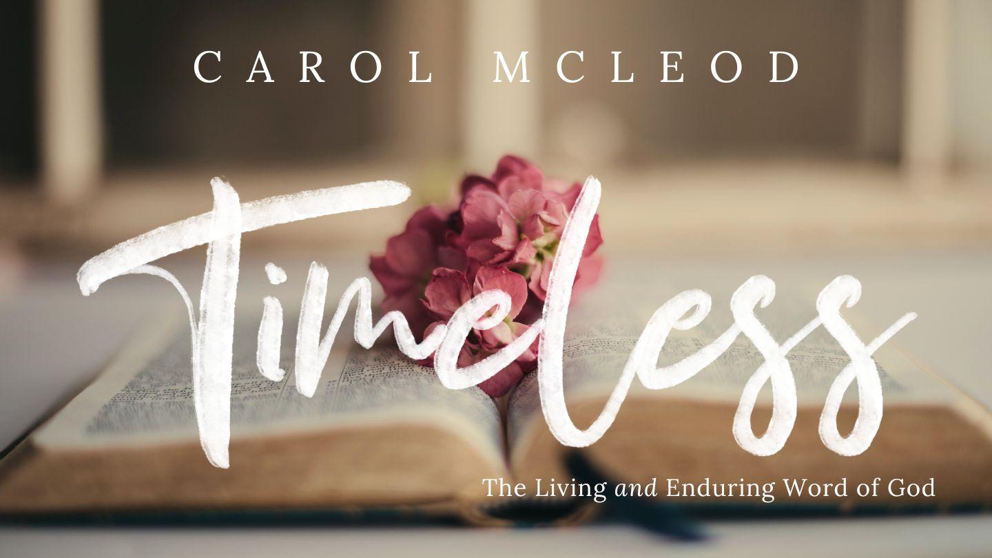 Timeless: The Living and Enduring Word of God 1 Peter 1:22-25 New International Version