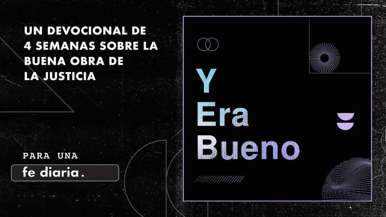 Y Era Bueno