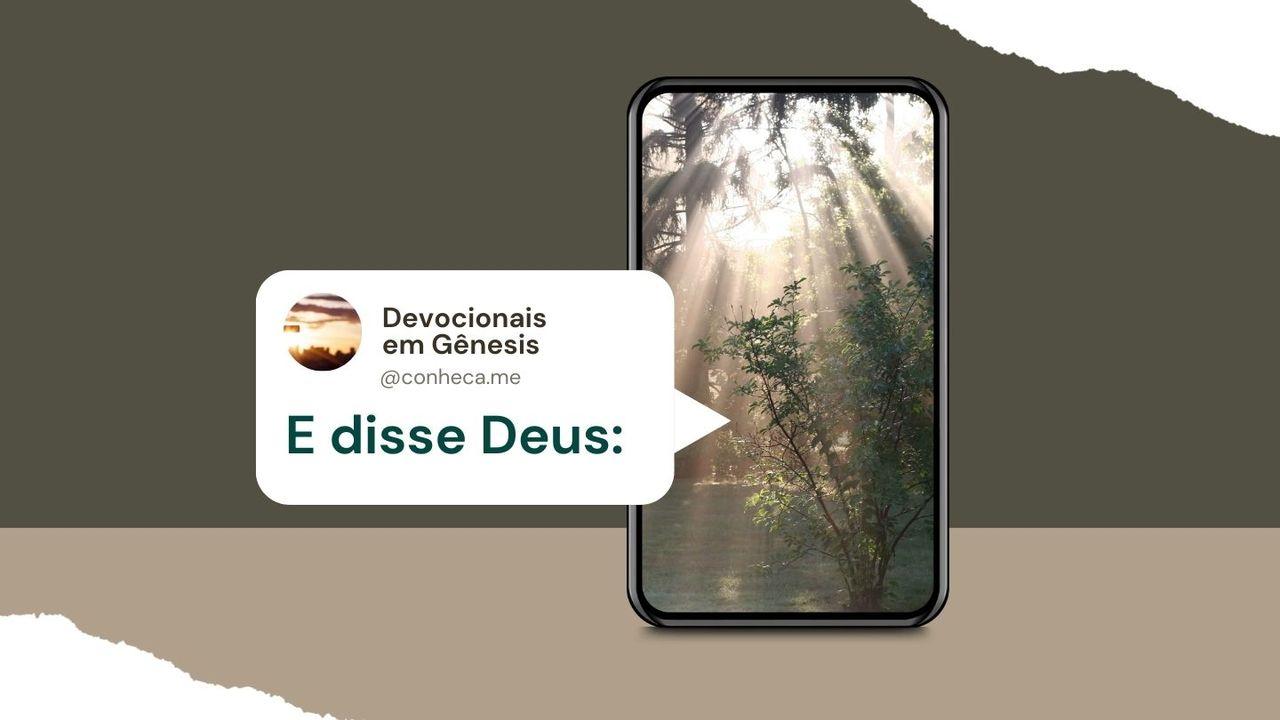 E Disse Deus: (Devocionais Em Gênesis)