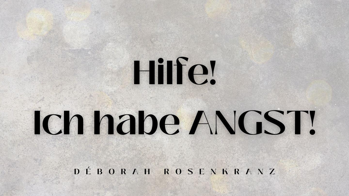 Hilfe! Ich habe ANGST! Psalm 126:5-6 Hoffnung für alle