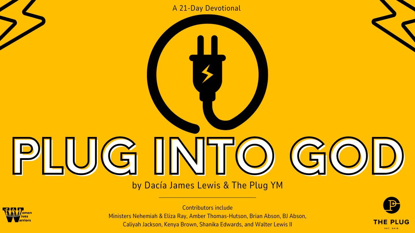 Plug Into God John 8:48-55 King James Version