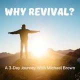 Why Revival?