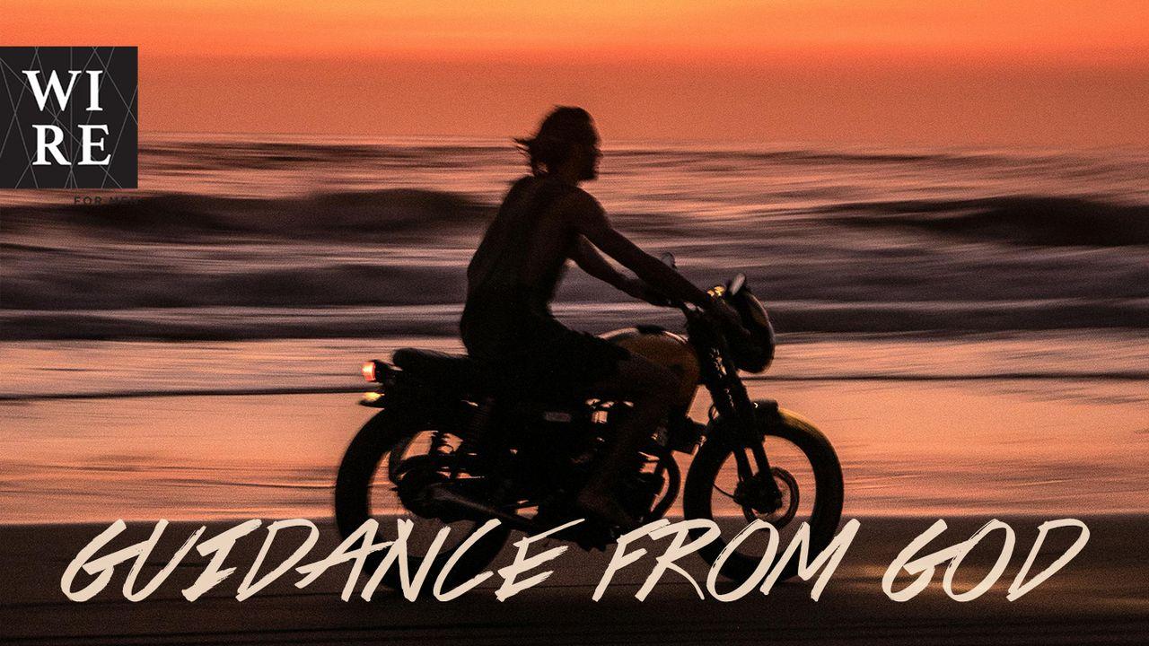 Guidance From God // Full Throttle Into New Life