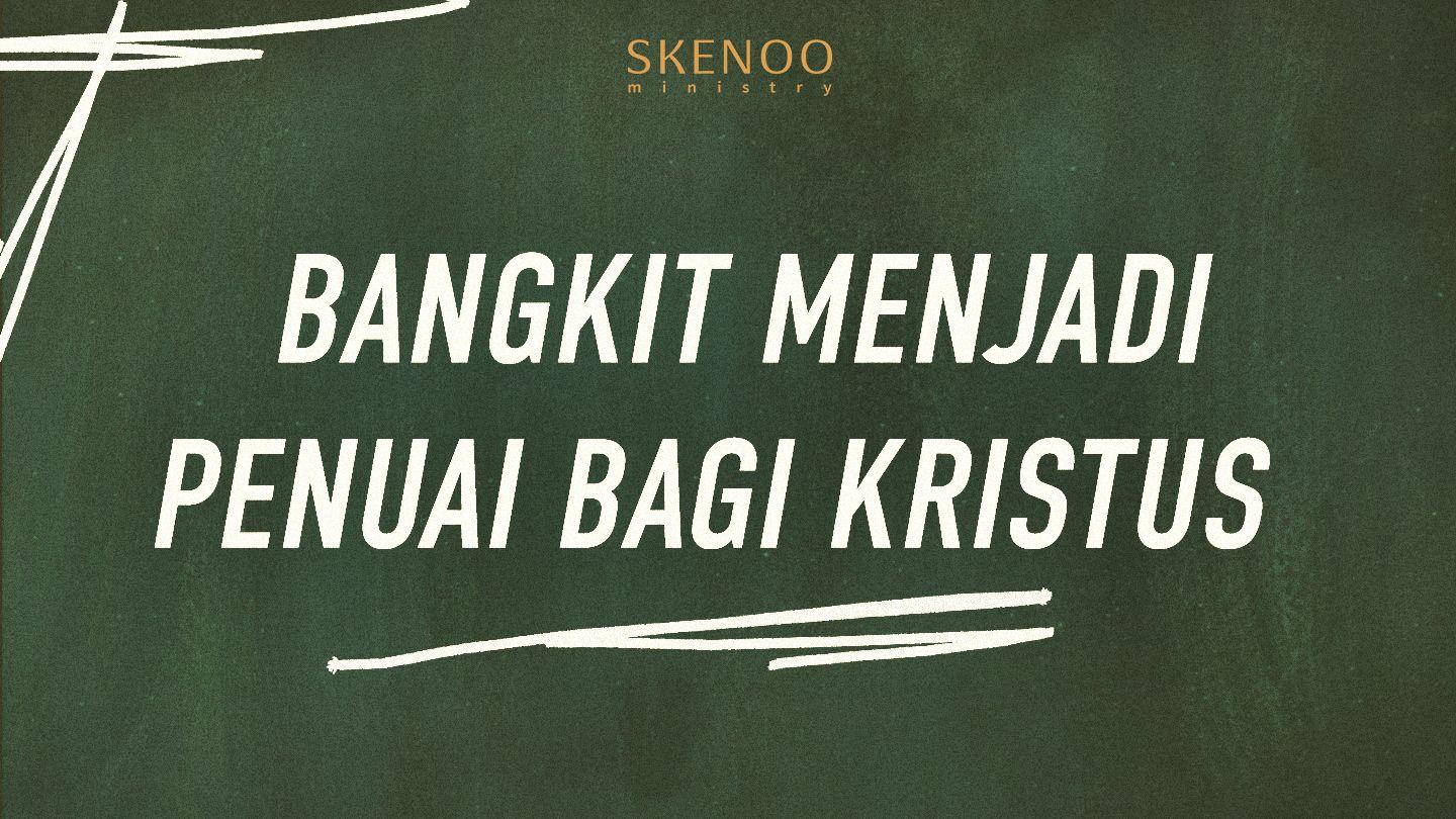 Bangkit menjadi Penuai bagi Kristus Yona 2:2 Profet Yonab / Dora Nama Lukede Feiaga
