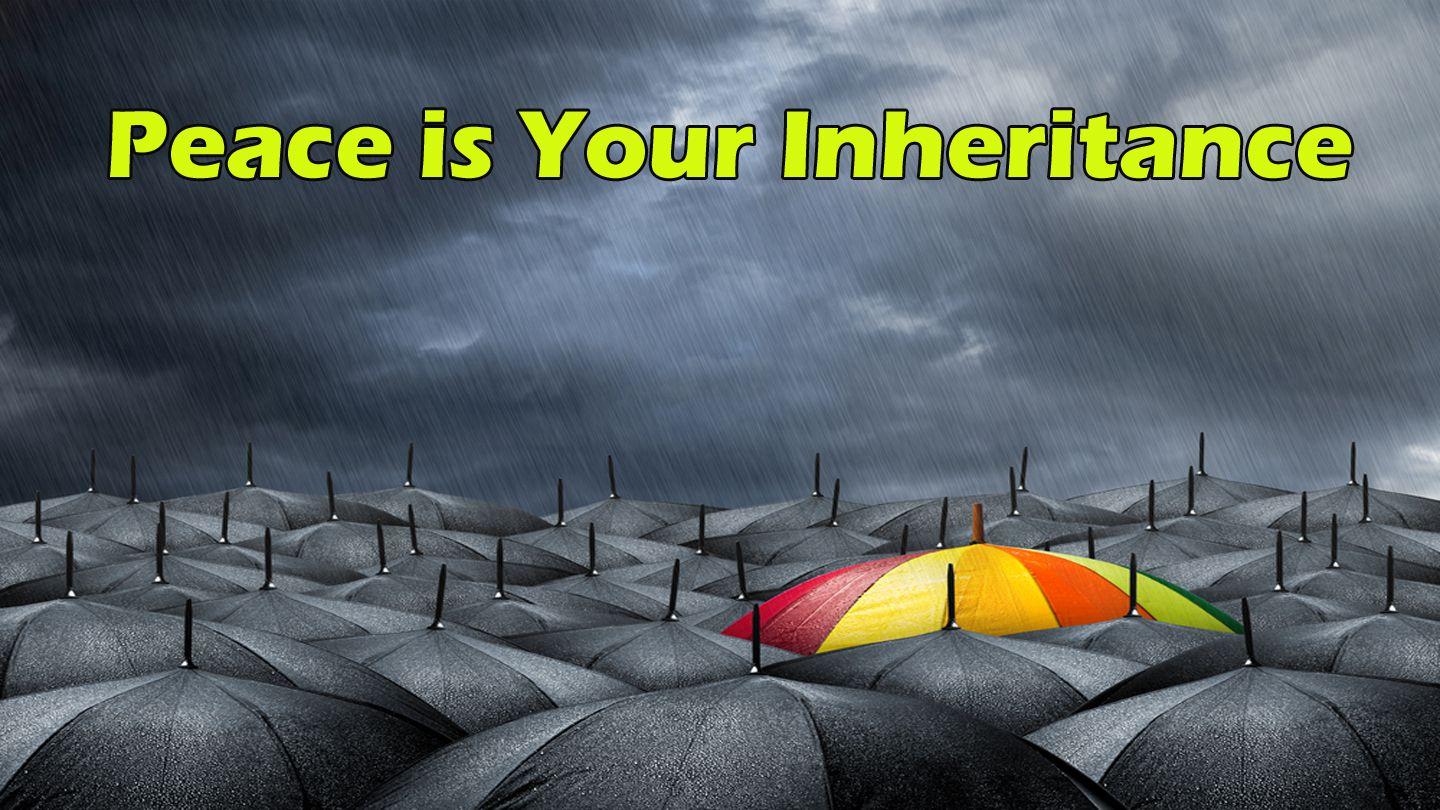 Peace Is Your Inheritance 2 Peter 1:2-3 New American Standard Bible - NASB 1995
