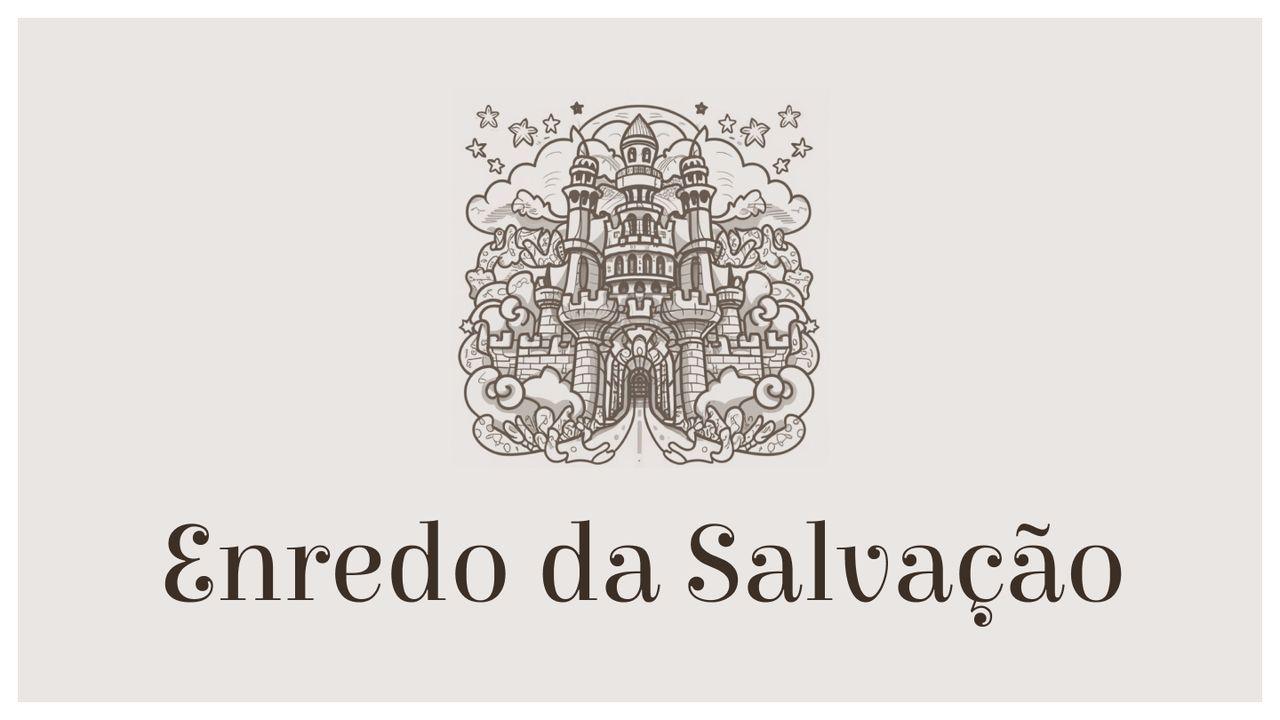 Enredo da Salvação