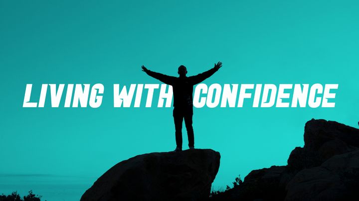 Living With Confidence From Romans 8