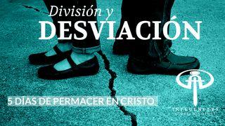 División y Desviación 2 Timoteo 4:5-6 Biblia Reina Valera 1960