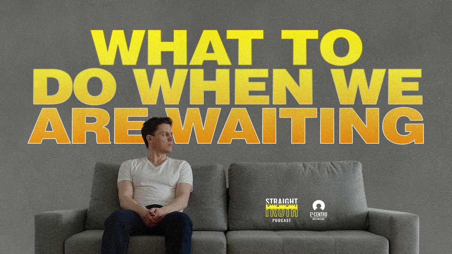 What to Do When We Are Waiting Acts 1:18-19 New International Version (Anglicised)
