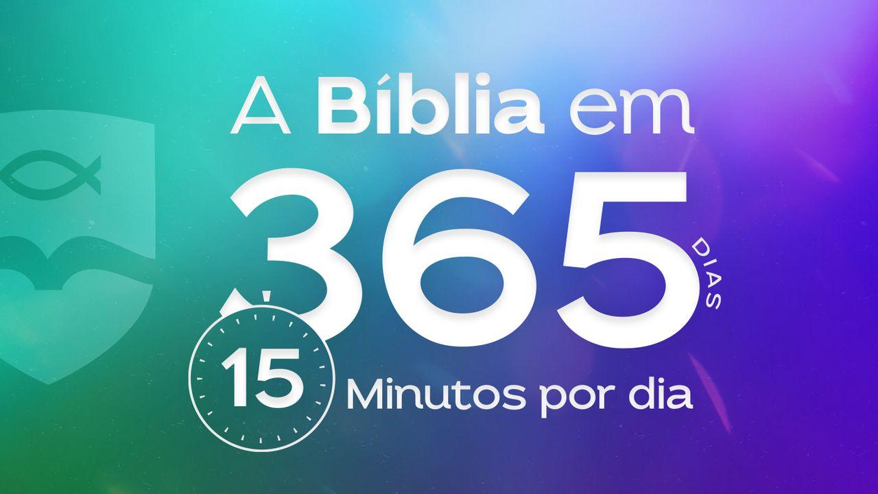 A Bíblia em 365 dias, 15 minutos por dia