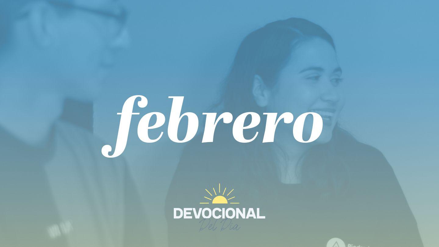 Devocional Del Día | Febrero San Lucas 1:3-80 Biblia Dios Habla Hoy