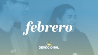 Devocional Del Día | Febrero