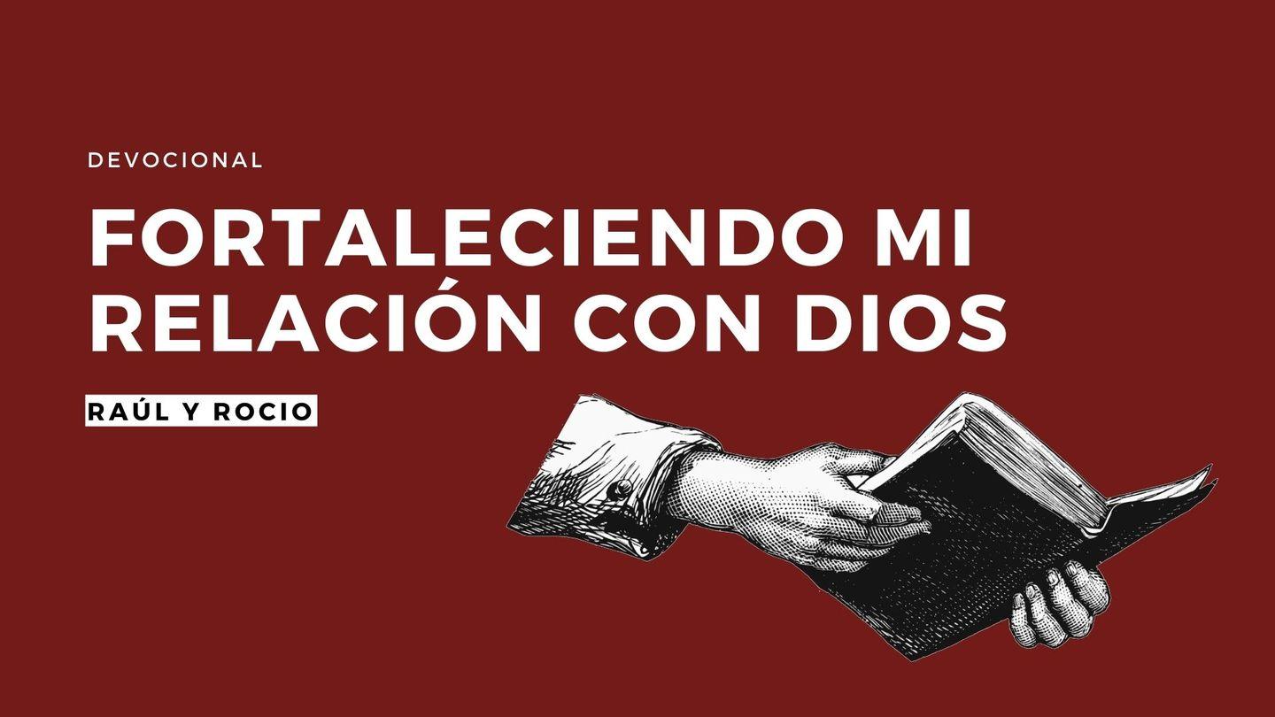 Fortaleciendo tu relación con Dios Proverbios 3:6-7 Biblia Reina Valera 1960