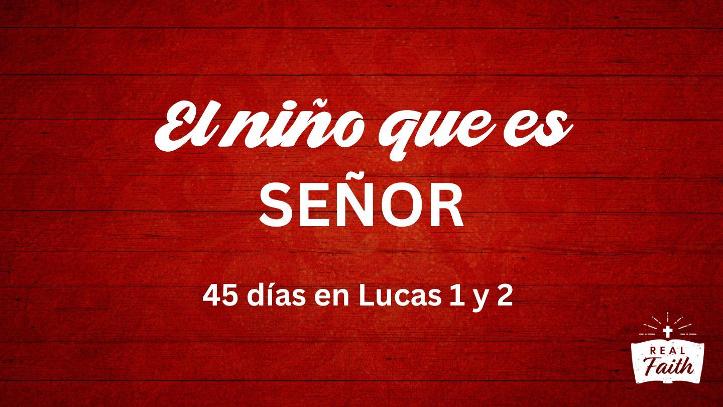 El niño que es Señor