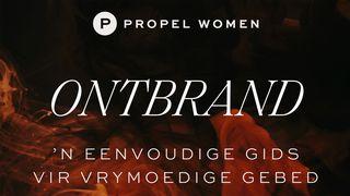 Ontbrand: 'N Eenvoudige Gids Vir Vrymoedige Gebed Yohanis 3:16 Suri Latin