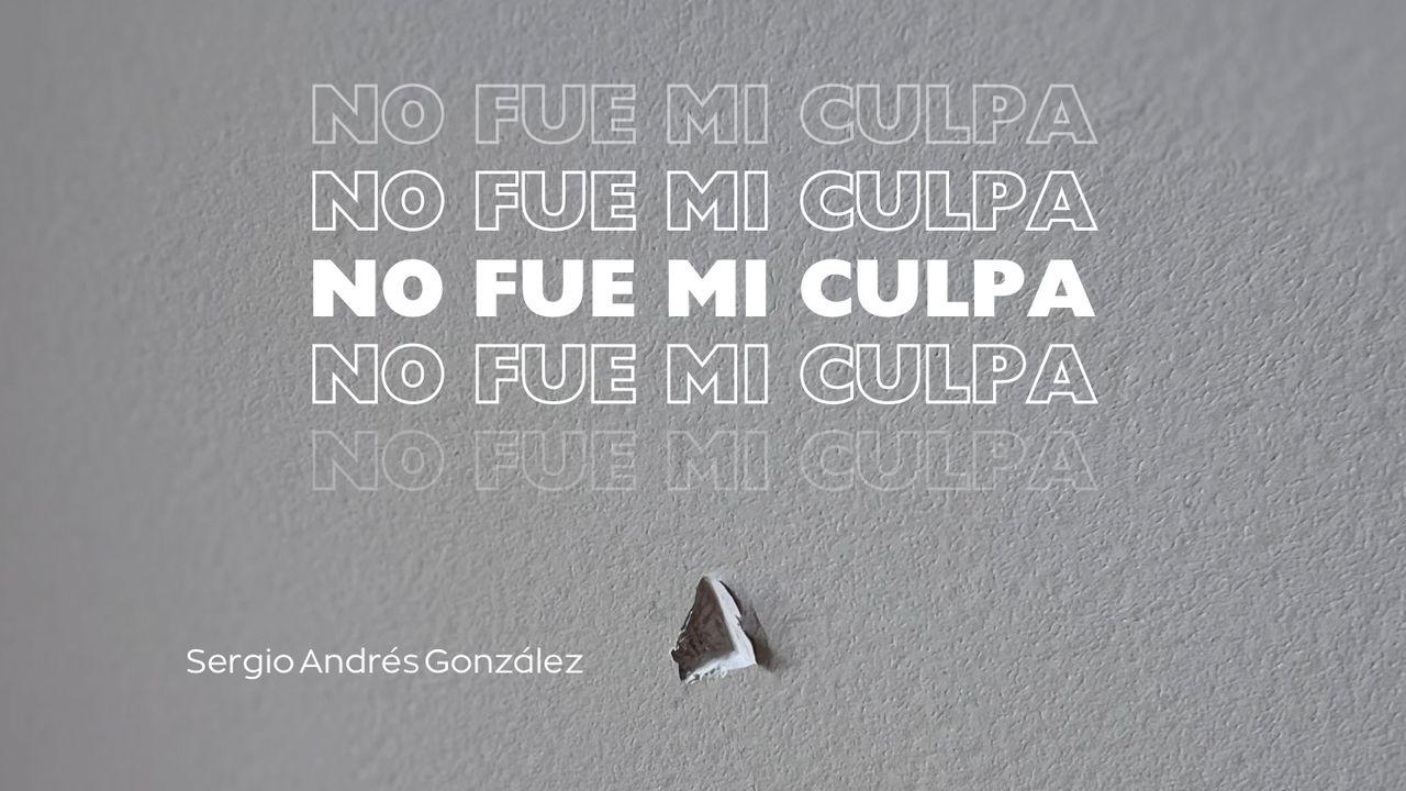 No fue mi culpa