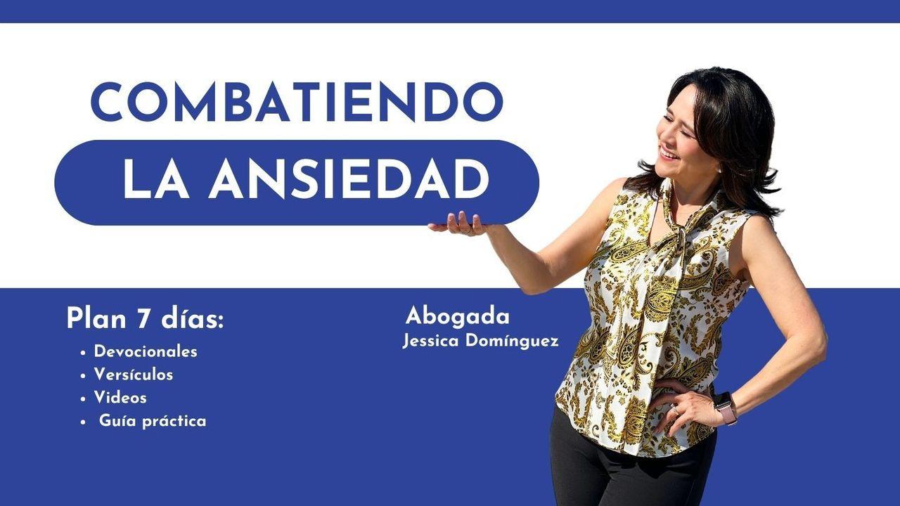 Combatiendo la ansiedad