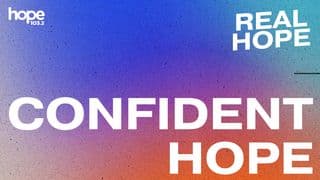 Real Hope: Confident Hope