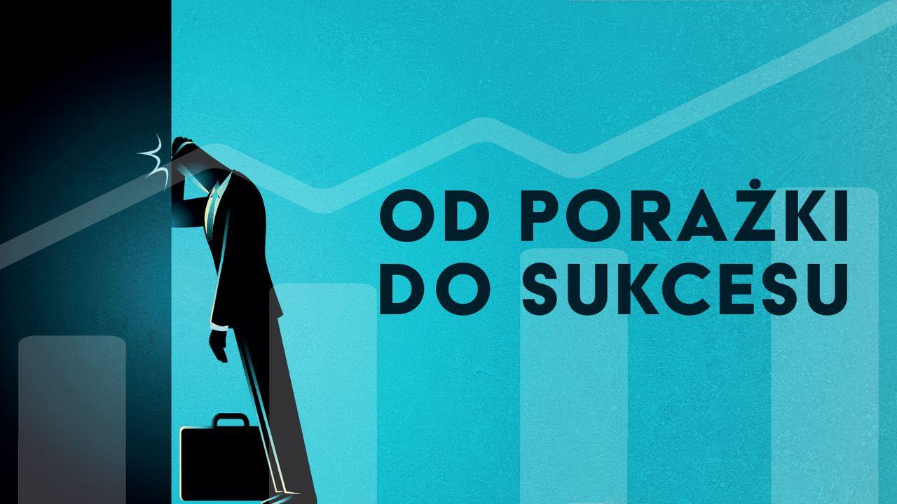 Od porażki do sukcesu