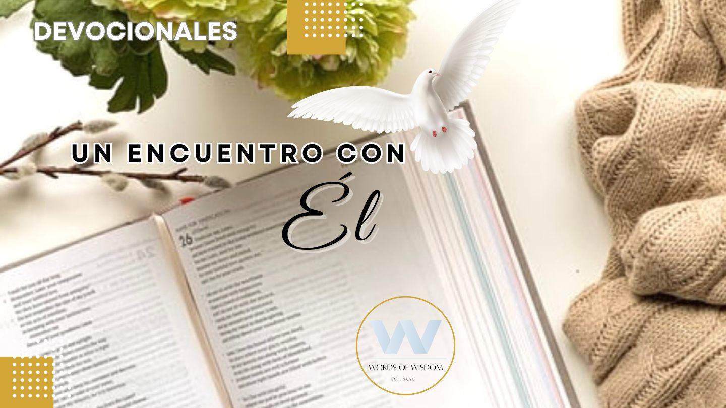 Un encuentro con Él 1 Reyes 17:8-12 Traducción en Lenguaje Actual